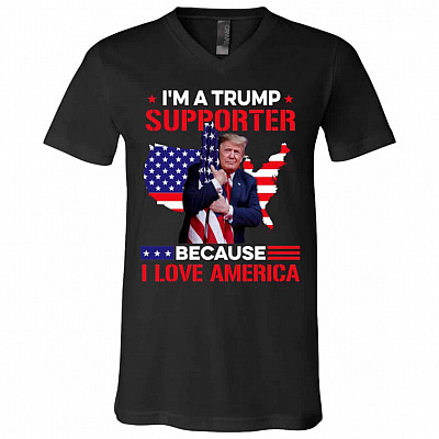 I'm A Trump Supporter Tshirt, Black, V-Neck T-Shirt