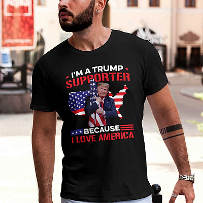 Alternative view of I'm A Trump Supporter Because I Love America Funny T-Shirt - V-Neck Shirt - Funny Trump Support Shirts