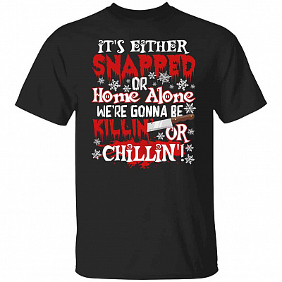 Killin Or Chillin tee, Black, Unisex T-Shirt