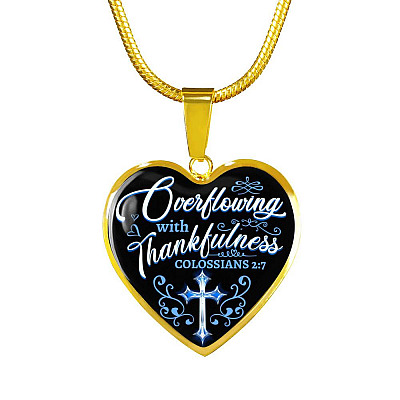 Overflowing With Thankfulness Heart Pendant Necklace