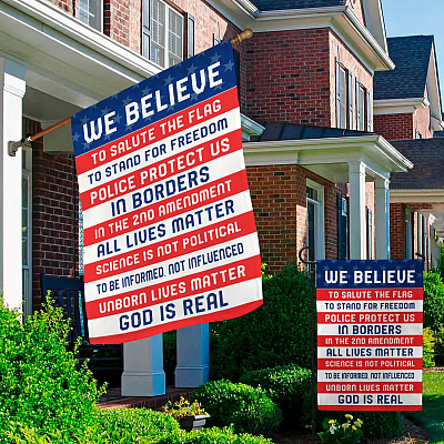 Alternative view of We Believe Salute the Flag 2nd Amendment Unborn Lives Matter Flag - We Believe Conservative Garden Flag