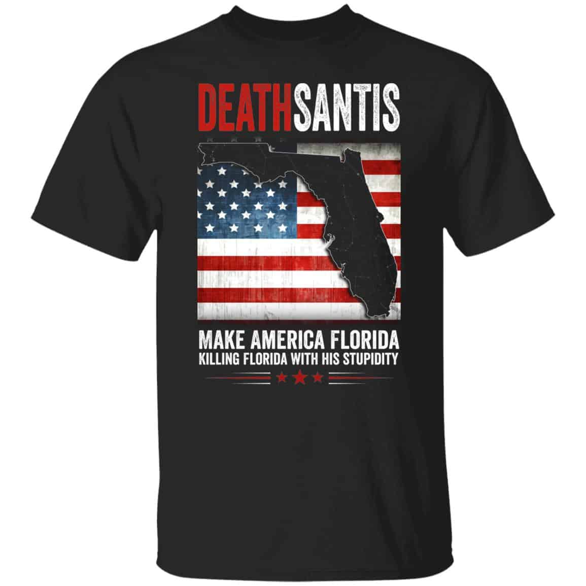 Deathsantis Make America Florida, Black, Unisex T-Shirt