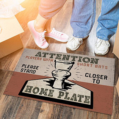 Attention Players With Short Bats Please Stand Closer To Home Plate House Doormat - Softball Home Plate Mat
