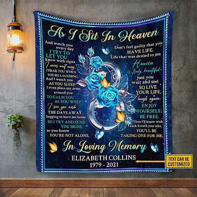 Personalized Memorial Fleece Throw Blanket - As I Sit In Heaven Loss a Loved One Remembrance Mink Blanket