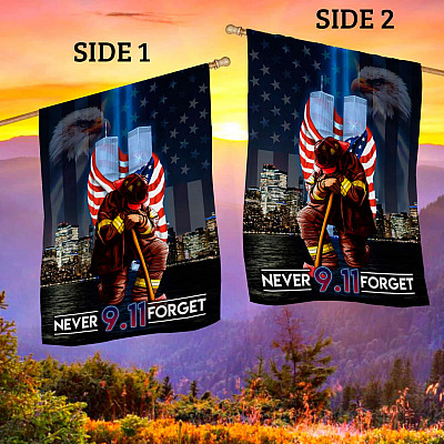 Alternative view of 9/11 Never Forget September 11th Memory Sacrifice Honor Firefighter Garden Flag - House Flag - Wall Flag