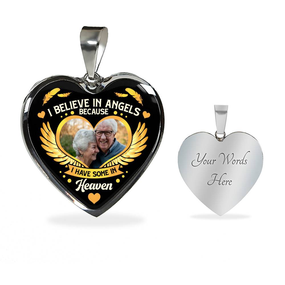 I Believe in Angels Because I Have Some in Heaven Personalized Photo Heart Pendant Necklace I Believe in Angels Because I Have Some in Heaven Personalized Photo Heart Pendant Necklace