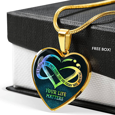 It's Okay If The Only Thing You Do Today Is Breathe Your Life Matters Heart Pendant Necklace - Suicide Awareness Gift