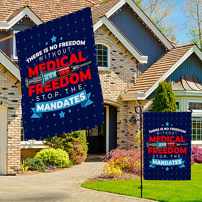 Alternative view of There Is No Freedom Without Medical Freedom Flag - No Mandatory Vaccine Garden Flag - House Flag - Wall Flag