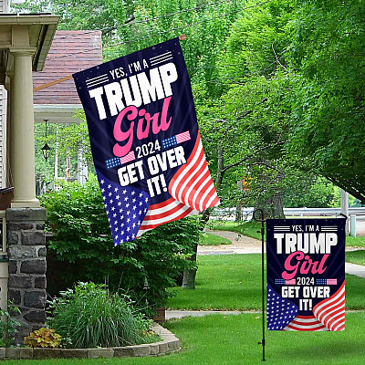 Alternative view of Trump 2024 Flag Yes I'm a Trump Girl Get Over It Garden Flag - House Flag - Wall Flag