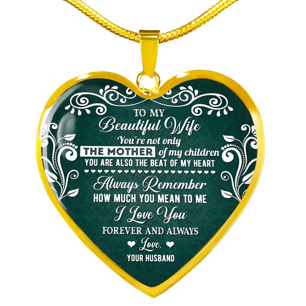 To My Beautiful Wife Always Remember How Much You Mean To Me Heart Pendant Necklace - Gift For Wife - Heart Luxury Necklace (Gold Plated) To My Beautiful Wife Always Remember How Much You Mean To Me Heart Pendant Necklace - Gift For Wife - Heart Luxury Necklace (Gold Plated)