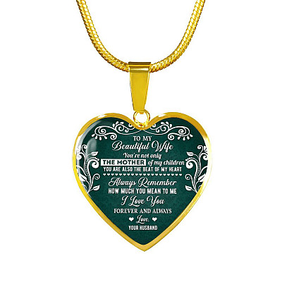 To My Beautiful Wife Always Remember How Much You Mean To Me Heart Pendant Necklace - Gift For Wife