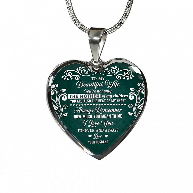 To My Beautiful Wife Always Remember How Much You Mean To Me Heart Pendant Necklace - Gift For Wife