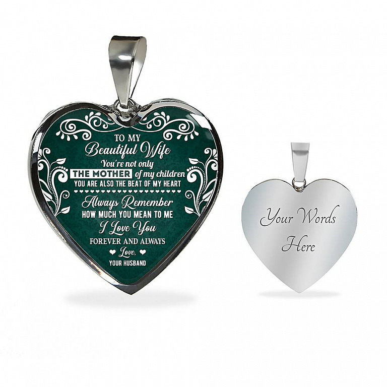 To My Beautiful Wife Always Remember How Much You Mean To Me Heart Pendant Necklace - Gift For Wife
