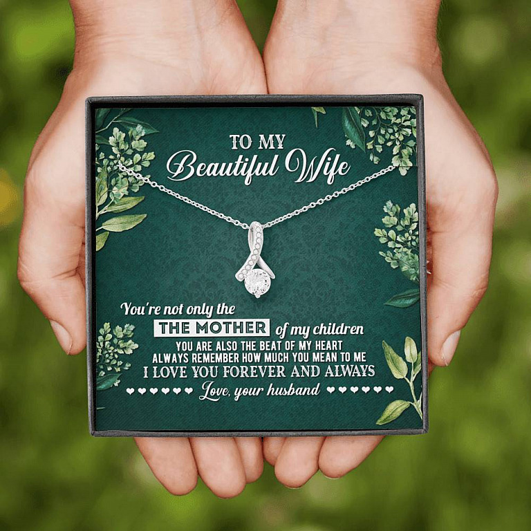 To My Beautiful Wife Always Remember How Much You Mean To Me Love Your Husband Alluring Beauty Necklace