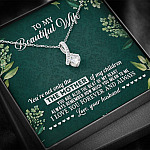 To My Beautiful Wife Always Remember How Much You Mean To Me Love Your Husband Alluring Beauty Necklace