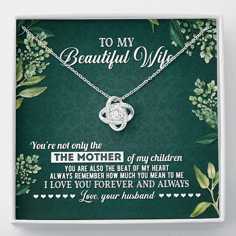 To My Beautiful Wife Always Remember How Much You Mean To Me Love Your Husband Love Knot Necklace - Love Knot Necklace