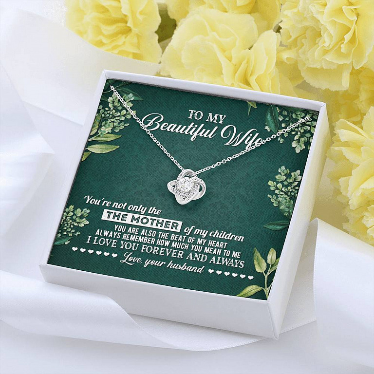To My Beautiful Wife Always Remember How Much You Mean To Me Love Your Husband Love Knot Necklace