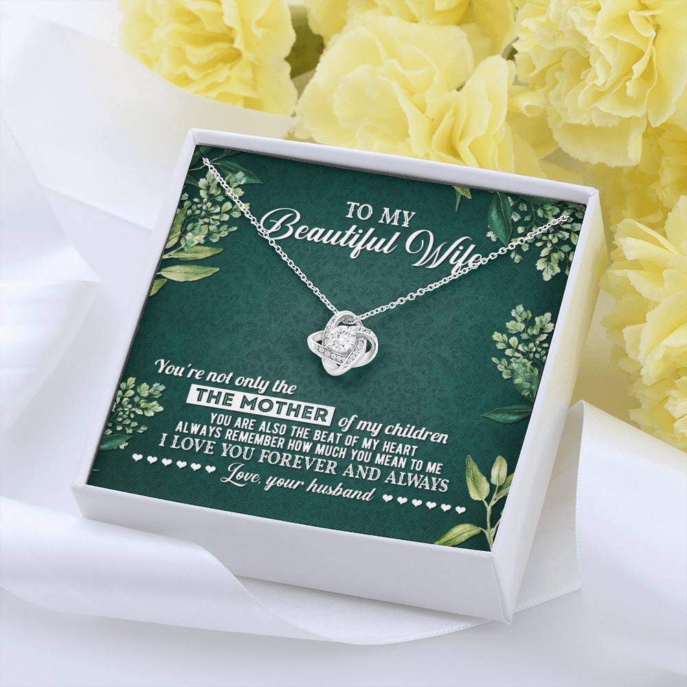 To My Beautiful Wife Always Remember How Much You Mean To Me Love Your Husband Love Knot Necklace