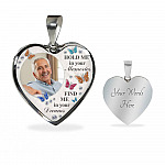 Personalized Photo Hold Me In Your Memories Find Me In Your Dreams Memorial Luxury Heart Pendant Necklace