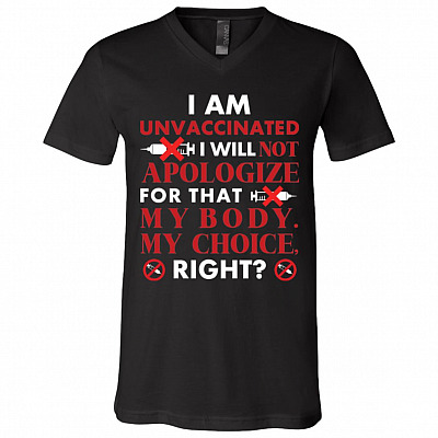 I Am Unvaccinated Tshirt, Black, V-Neck T-Shirt