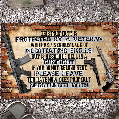 This Property Is Protected By A Veteran Who Has A Serious Lack Of Negotiating Skills House Doormat - Funny Veteran Outdoor Doormat