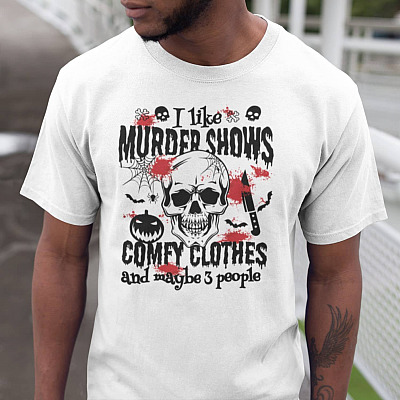 I Like Murder Shows Comfy Clothes And Maybe 3 People T-Shirt - V-Neck Shirt