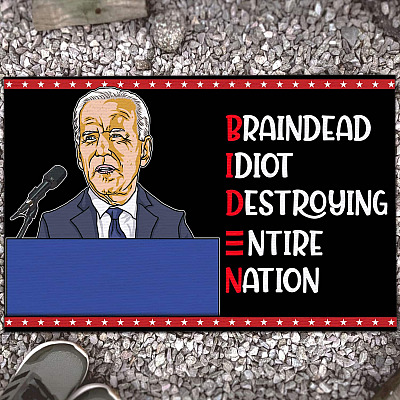 Braindead Idiot Destroying Entire Nation House Doormat - Anti Biden Outdoor Indoor Doormat