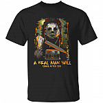 A Real Man Will Chase After YShirt, Black, Unisex T-Shirt