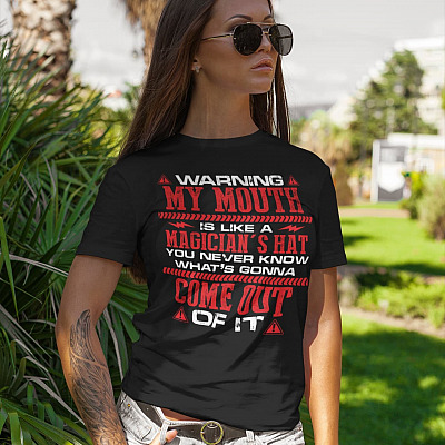 Alternative view of Warning My Mouth Is Like A Magician's Hat You Never Know What's Gonna Come Out Of It T-Shirt - V-Neck Shirt
