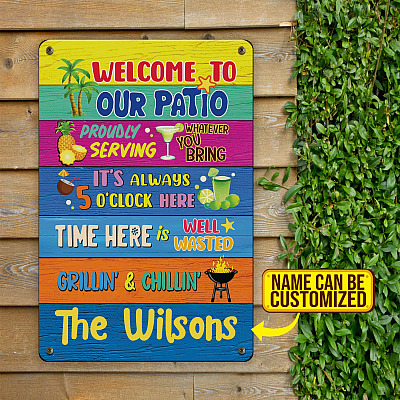 Personalized Welcome to Our Patio Proudly Serving Whatever You Bring Funny Metal Sign - Custom Family Name Outdoor Metal Sign
