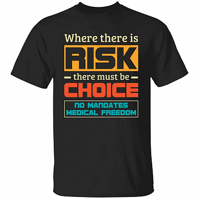 Where There Is Risk Tshirt, Black, Unisex T-Shirt