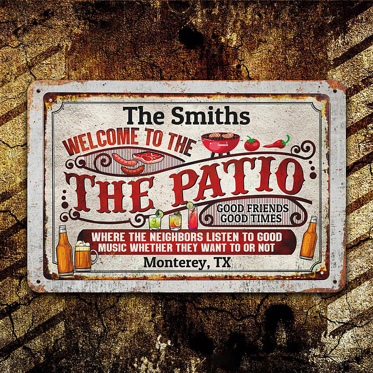 Welcome to The Patio Where the Neighbors Listen to Good