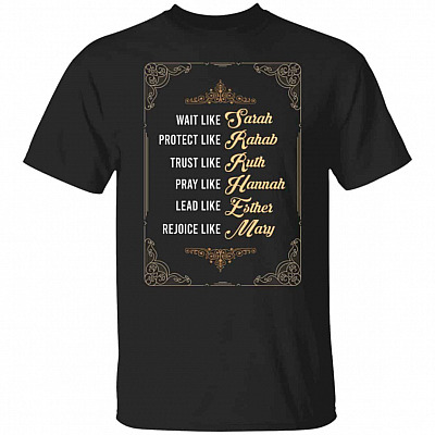 Wait Like Sarah Protect Tshirt, Black, Unisex T-Shirt