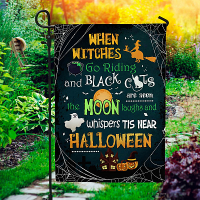When Witches Go Riding And Black Cat Are Seen Tis Near Halloween Outdoor Indoor Garden Flag - House Flag