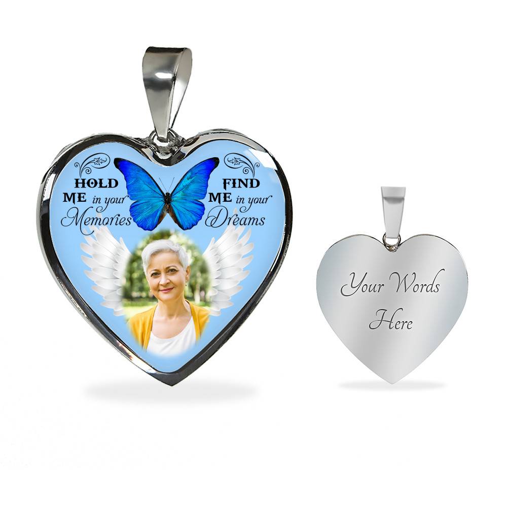 Hold Me In Your Memories Find Me In Your Dreams Personalized Photo Heart Pendant Necklace-Bangle Hold Me In Your Memories Find Me In Your Dreams Personalized Photo Heart Pendant Necklace-Bangle