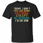 do him, Black, Unisex T-Shirt