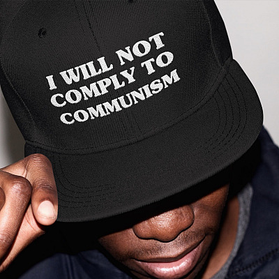 I Will Not Comply To Communism Twill Cap - High-Profile Snapback Hat