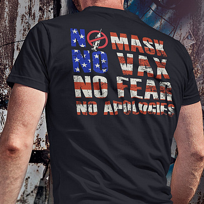 Alternative view of No Mask No Vax No Fear No Apologies Print On Back Only T-Shirt - V-Neck Shirt