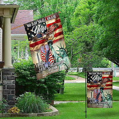 Alternative view of No Day Shall Erase You From The Memory Of Time 09 11 2001 Flag - 9/11 Memorial Garden Flag - House Flag