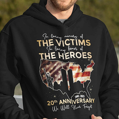 Alternative view of September 11th 20th Anniversary We Will Never Forget Hoodie - Long Sleeve -  9/11 20th Anniversary Gift