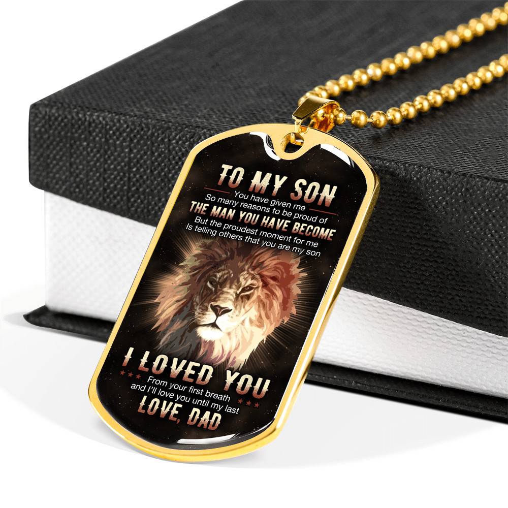 To My Son You Have Given Me So Many Reasons To Be Proud Of The Man You Have Become Dog Tag Pendant Necklace From Dad