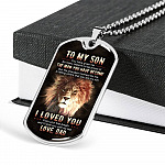 To My Son You Have Given Me So Many Reasons To Be Proud Of The Man You Have Become Dog Tag Pendant Necklace From Dad