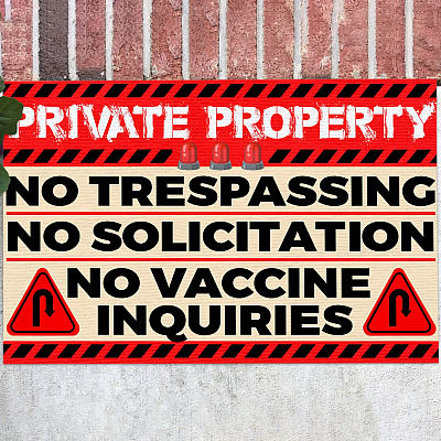 Private Property No Trespassing No Solicitation No Vaccine Inquiries Doormat - Funny Private Property Outdoor Doormat