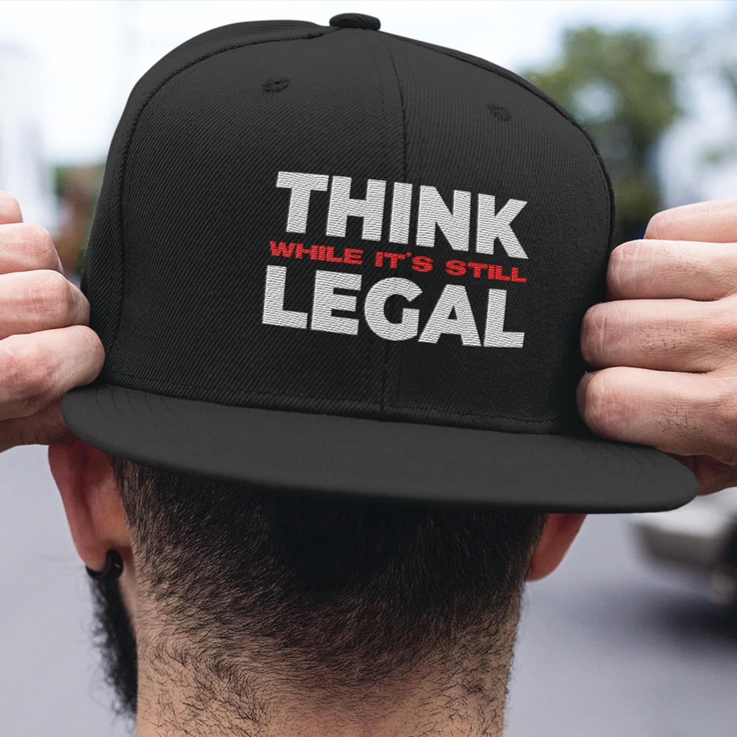 3Th ưu tiên. Think While It's Still Legal HAT mk1