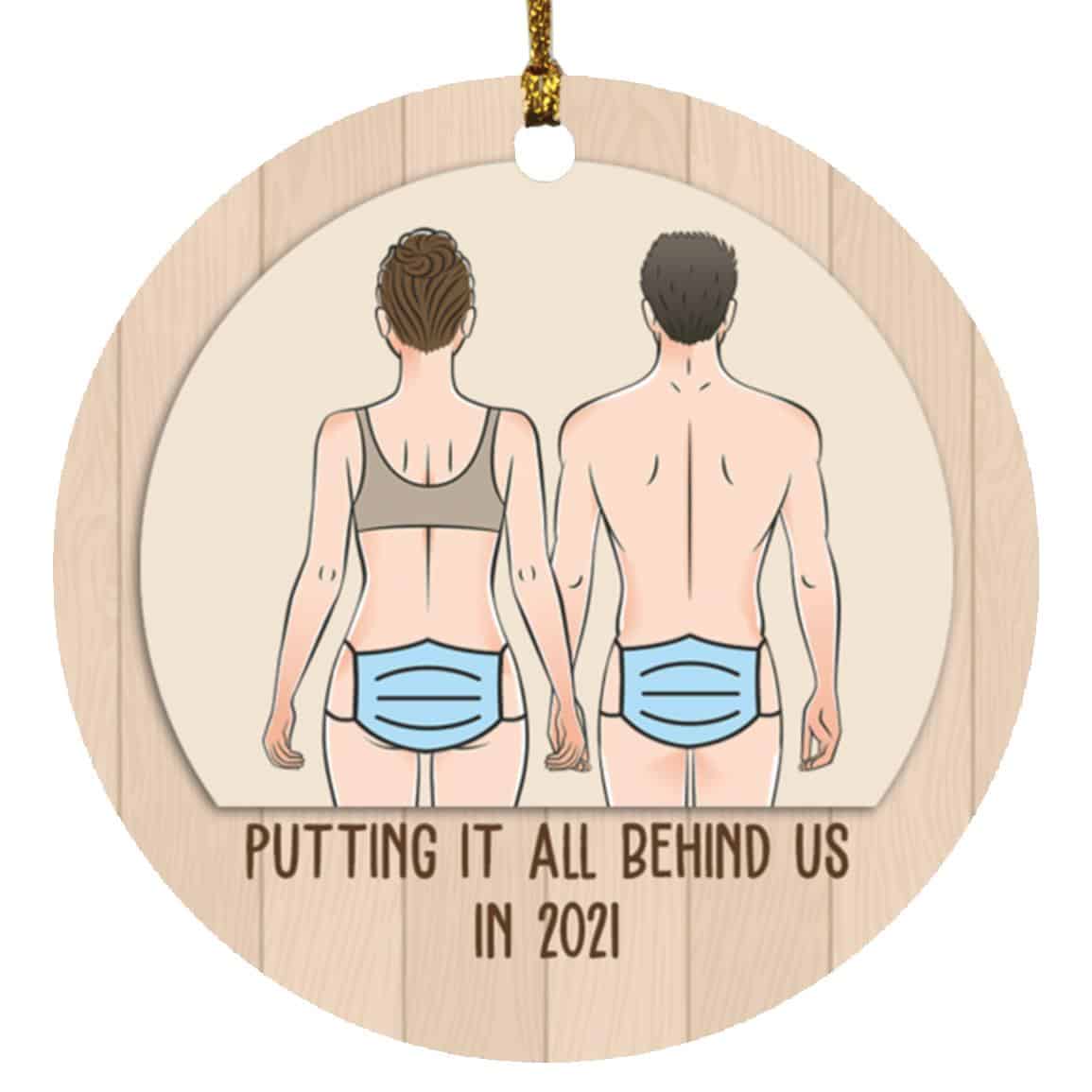 1N.Putting It All Behind Us In 2021, White, Circle Ornament