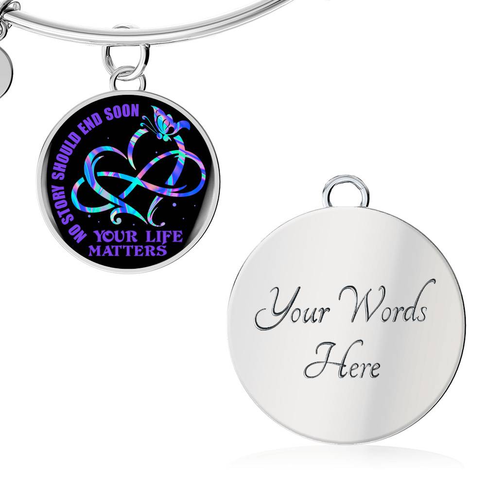No Story Should End Soon Your Life Matters Circle Pendant Necklace No Story Should End Soon Your Life Matters Circle Pendant Necklace