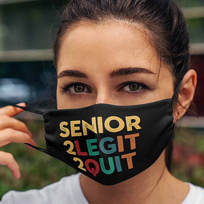 Senior 2 Legit 2 Quit Vintage Retro Washable Reusable Custom Printed Cloth Face Mask Cover