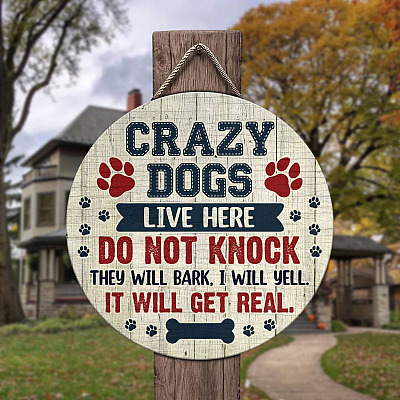 Alternative view of Crazy Dogs Live Here Do Not Knock Decorative Circle Wooden Door Sign - Front Porch Sign Indoor Outdoor Decor Farmhouse