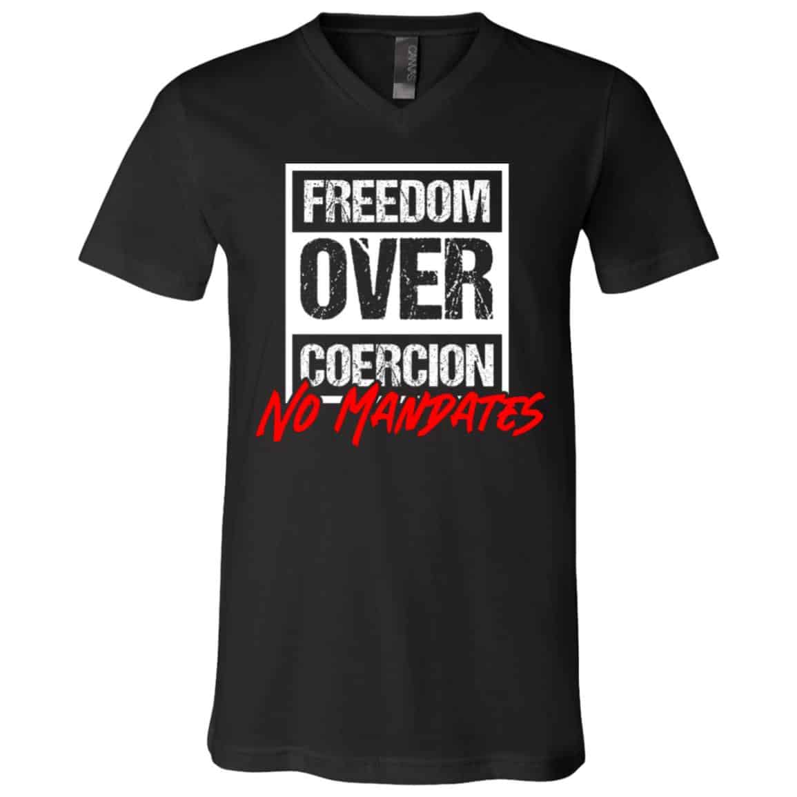 Freedom Over Coer Shirt, Black, V-Neck T-Shirt