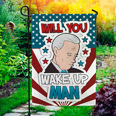 Funny Sleepy Joe Biden Will You Wake Up Man Flag - Biden Not My President Garden Flag - House Flag - Wall Flag